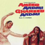 Ameer Aadmi Gharib Aadmi (1985) Mp3 Songs